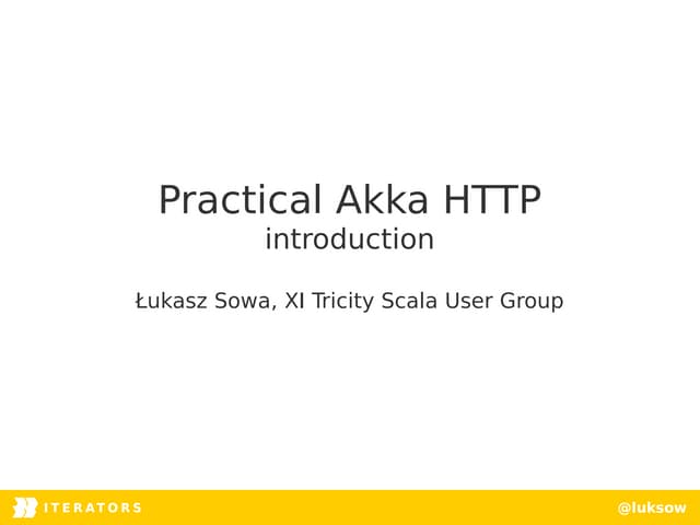 Practical Akka HTTP - introduction