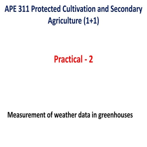 Practical 2 Measurement of weather data in greenhouses.ppt
