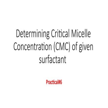 CMC(Critical Micelle Concentration).pptx