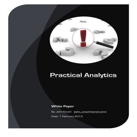 Practical analytics john enoch white paper
