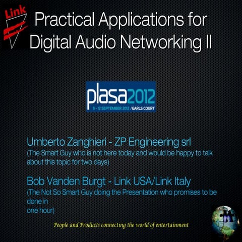 Practical Applications for Digital Audio Networking 