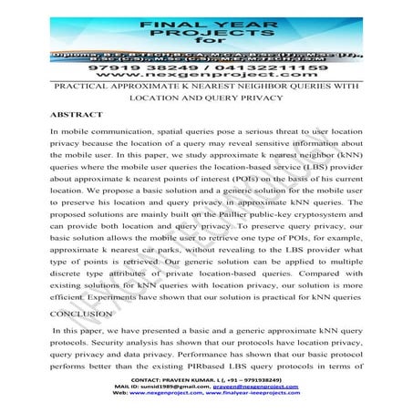 PRACTICAL APPROXIMATE K NEAREST NEIGHBOR QUERIES WITH LOCATION AND QUERY PRIVACY