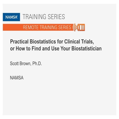 Practical Biostatistics for Clinical Trials: How to Find and Use Your Biostat...
