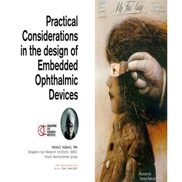 Practical Considerations in the design of Embedded Ophthalmic Devices