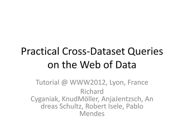 Practical Cross-Dataset Queries with SPARQL (Introduction)