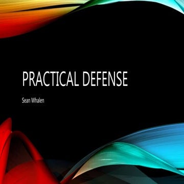 Practical Defense