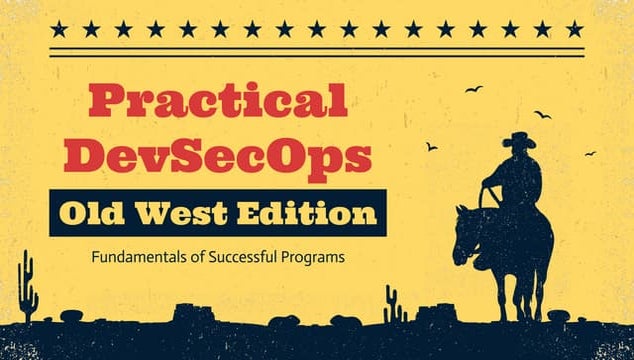 Practical DevSecOps: Fundamentals of Successful Programs