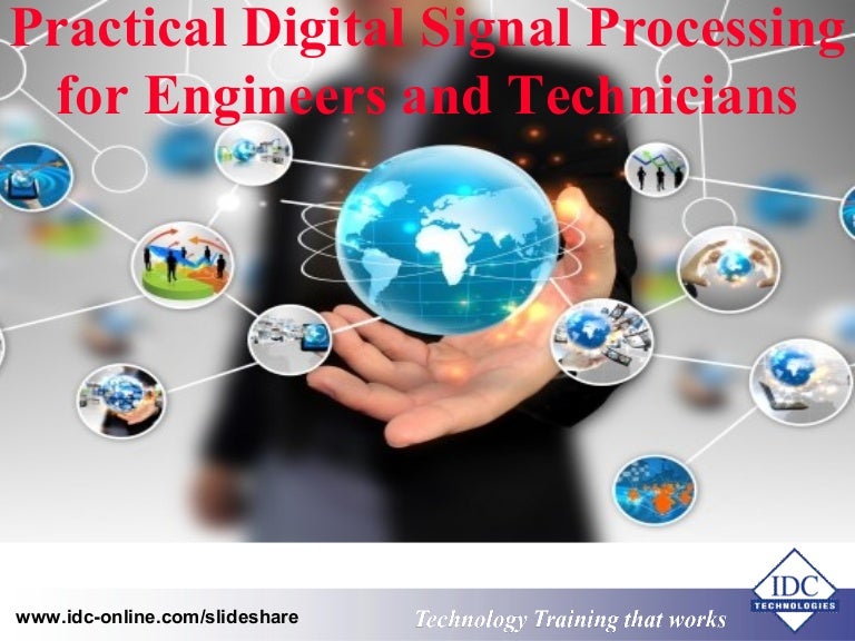 Practical Digital Signal Processing for Engineers and Technicians