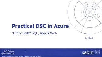 Ed Elliott - Practical DSC in Azure