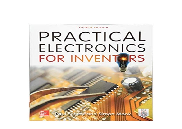 ((P.D.F))^^@@ Practical Electronics for Inventors Fourth Edition 4th