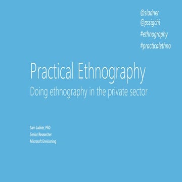 Practical Ethnography: doing ethnography in the private sector