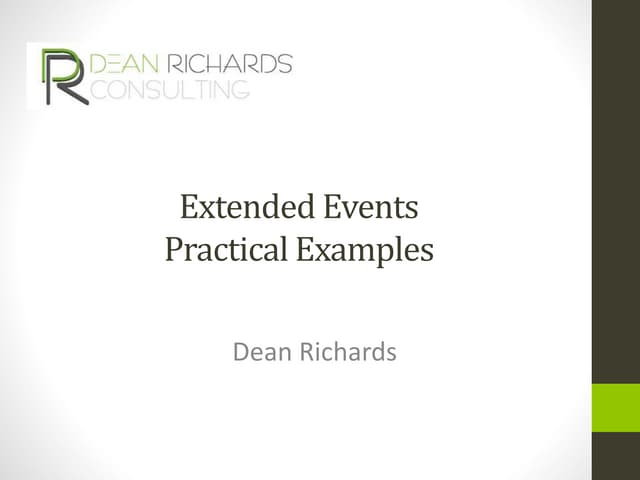 Practical examples of using extended events
