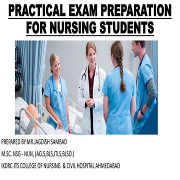 Practical exam preparation for nursing students | PPTX