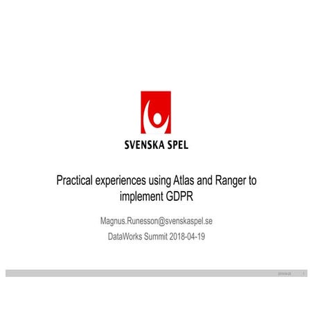 Practical experiences using Atlas and Ranger to implement GDPR