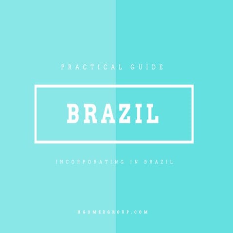 Practical guide   incorporating in brazil