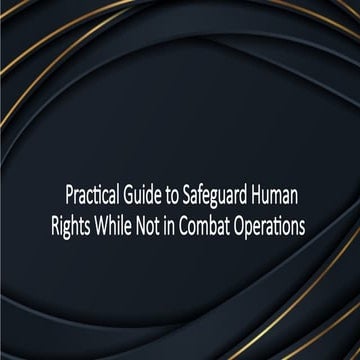 Practical Guide to Safeguard Human Rights in Non-Combat Military ...