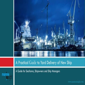 A Practical Guide to Yard Delivery of New Ship