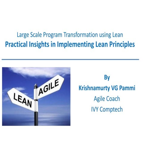 Practical insights in implementing lean principles Lean India Summit 2014