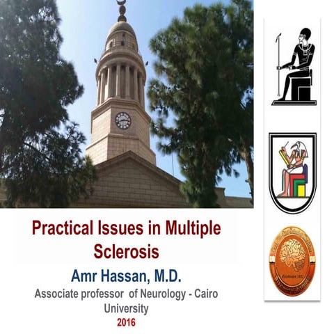 Practical issues in MULTIPLE SCLEROSIS