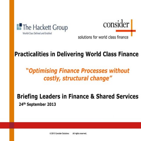 Practicalities in Delivering World Class Finance