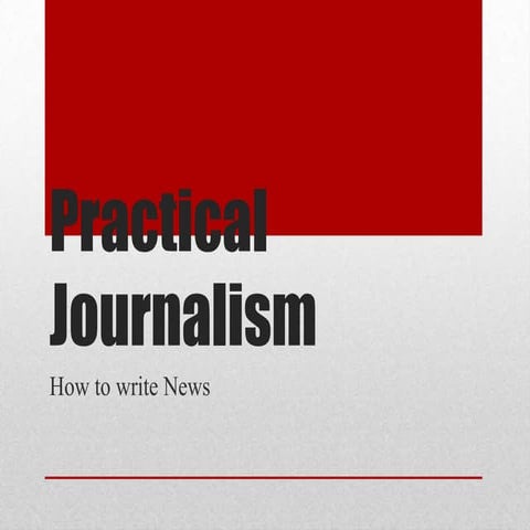 Practical journalism