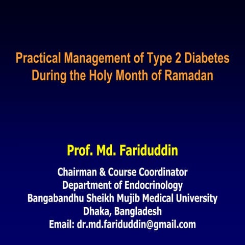 Practical management of type 2 diabetes during the holy month of ramadan