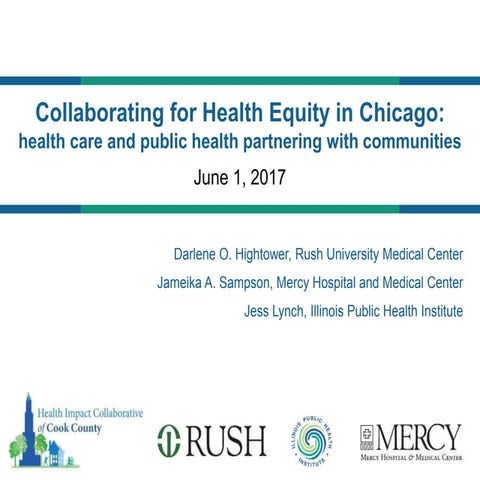 Collaborating for Health Equity in Chicago: Health Care and Public Partnering...