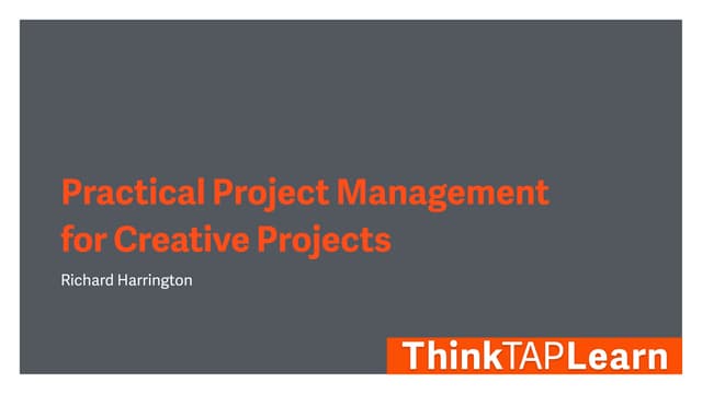 Practical Project Management for Creative Projects – 2021