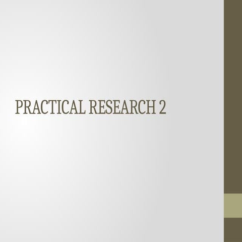 PRACTICAL RESEARCH SENIOR HIGH SCHOOL PPT | PPTX