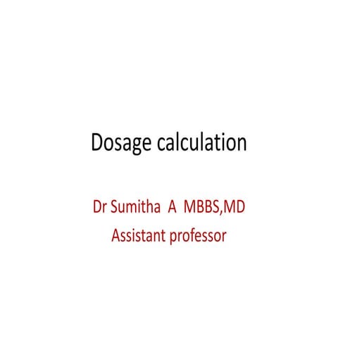Practicals  dosage calculation (1)