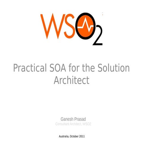 Practical SOA for the Solution Architect 