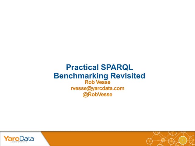 Practical SPARQL Benchmarking Revisited