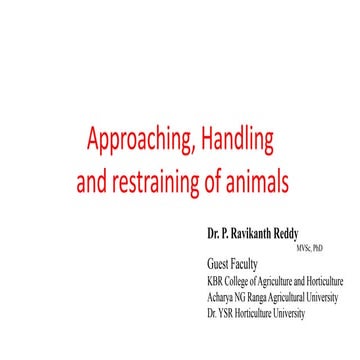 Practical Unit 2 Approaching, Handling methods, and restraining.pptx