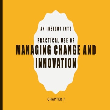 Practical use of managing change and innovation