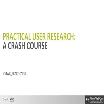 Practical User Research: A Crash Course