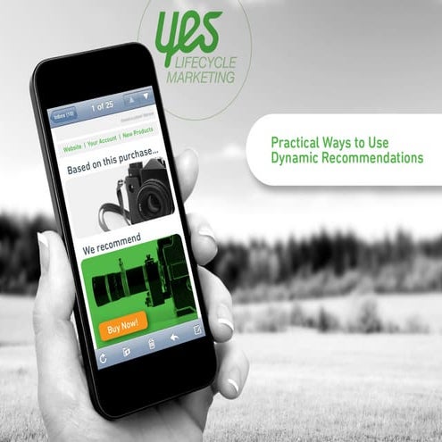 Practical ways to use dynamic recommendations