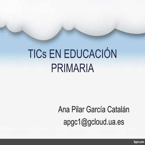 Las tic en educación primaria | PPTX