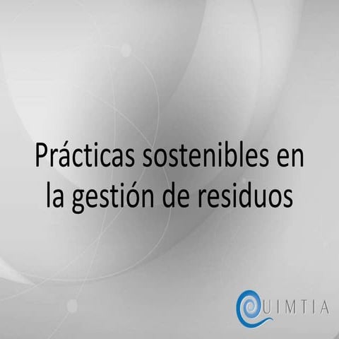 Prácticas sostenibles en la gestión de residuos