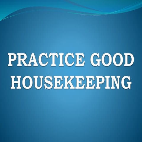 PRACTICE HOUSEKEEPING.pptx