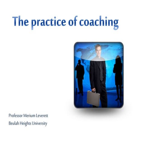 Practice of coaching change