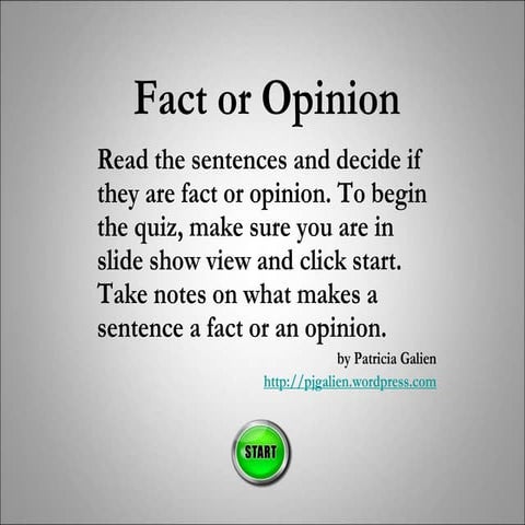 Practice on Facts or opinion | PPT