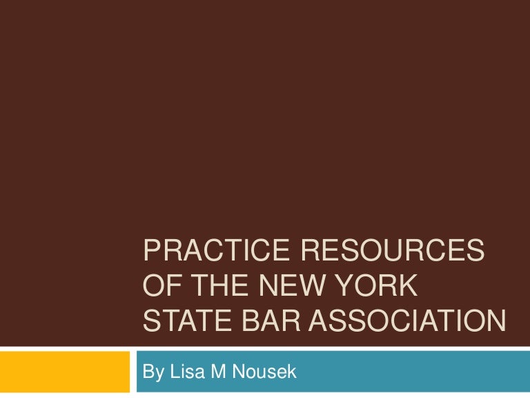 Practice Resources of the New York State Bar Association