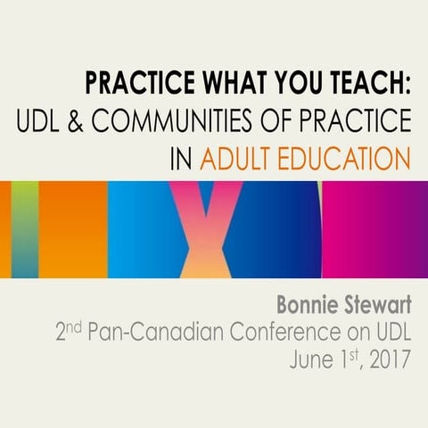 Practice what you Teach: UDL & Communities of Practice in Adult Education