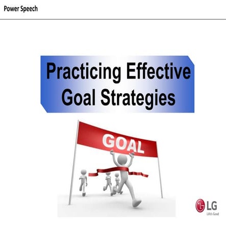 Practicing effective goal strategies