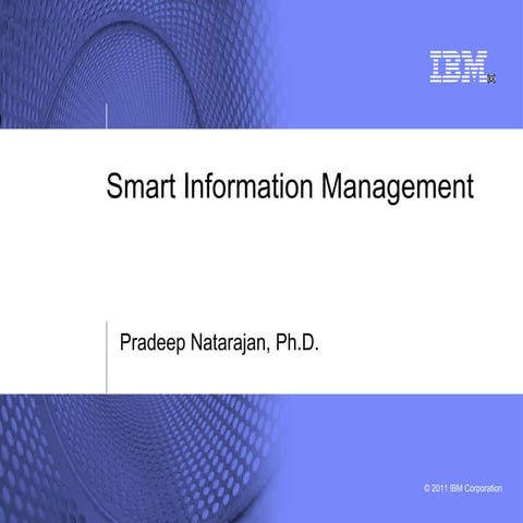 Smart Information Management