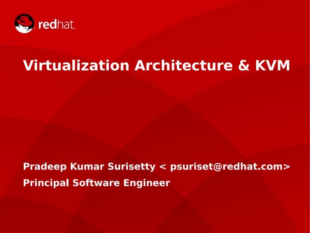 Virtualization Architecture & KVM