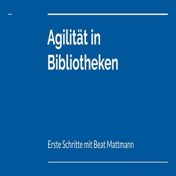 Agilität in Bibliotheken