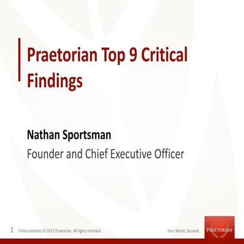 Top 9 Critical Findings - Dramatically Improve Your Organization's Security