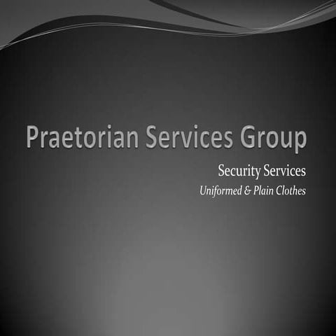 Praetorian Services Group Security Services | PPTX