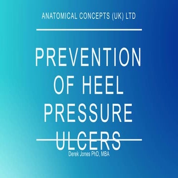 Prevention of Heel Pressure Ulcers